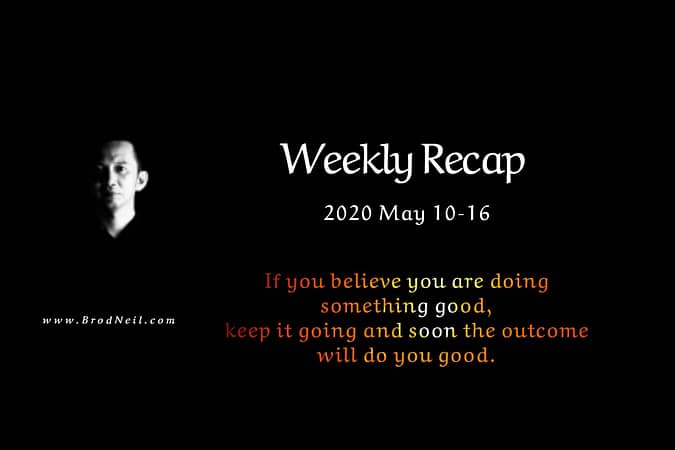 Weekly Recap_ 2020 May 10–16