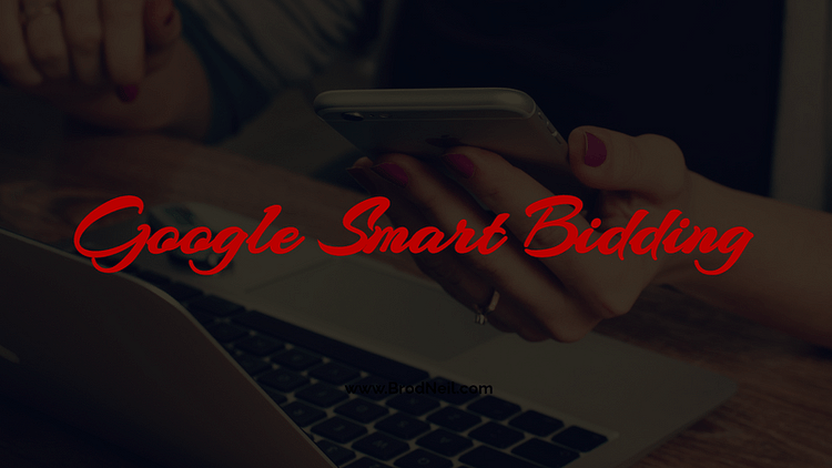 Google Smart Bidding